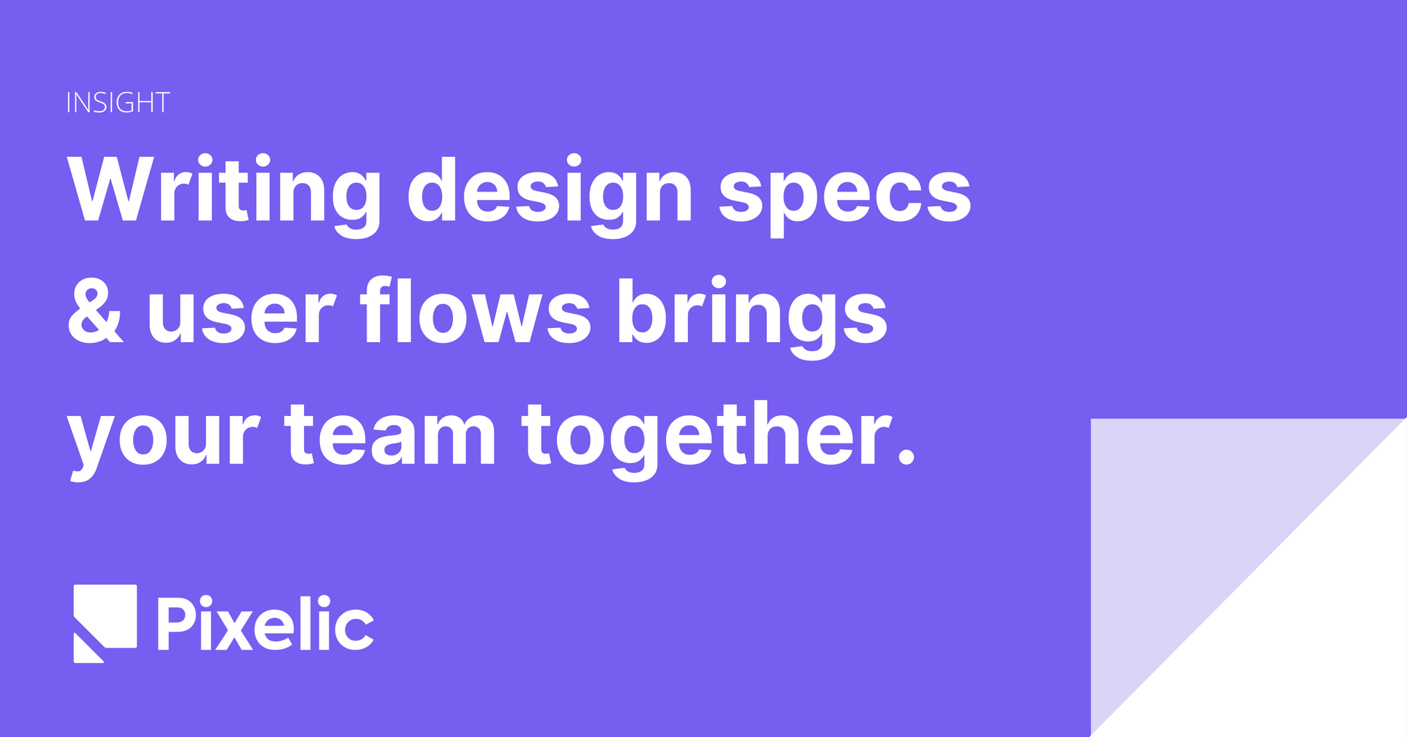 Accelerating UX design process through design specs and user flows